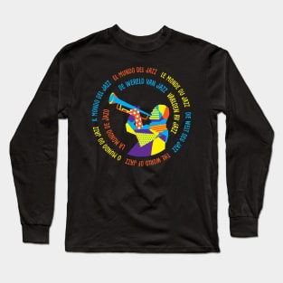 The World Of Jazz Multilingual Long Sleeve T-Shirt